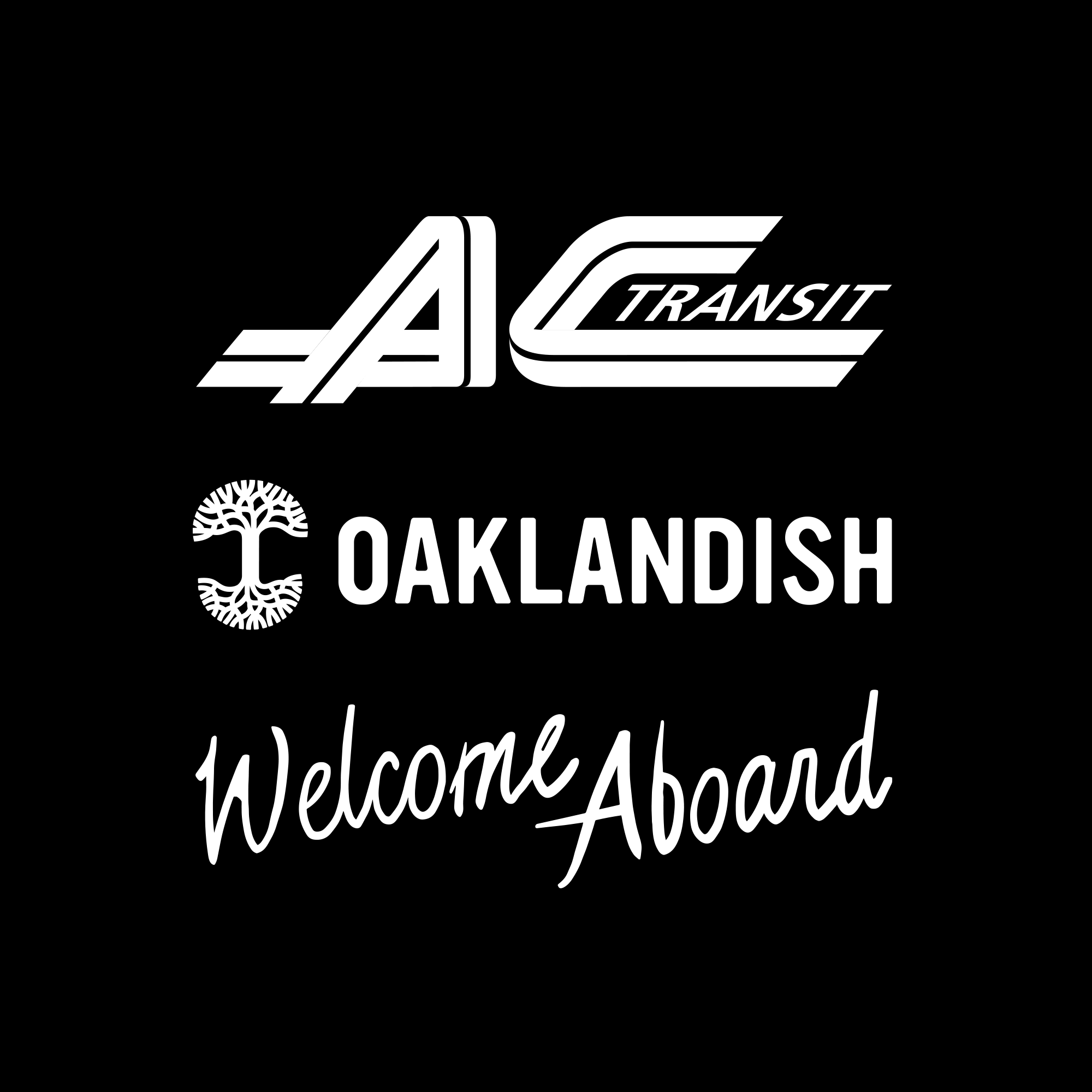 The AC Transit Moves The East Bay Tee by Oaklandish features a black background with three white logos—bold “AC Transit,” a tree icon for Oaklandish, and handwritten “Welcome Aboard”—celebrating East Bay pride and transit style.