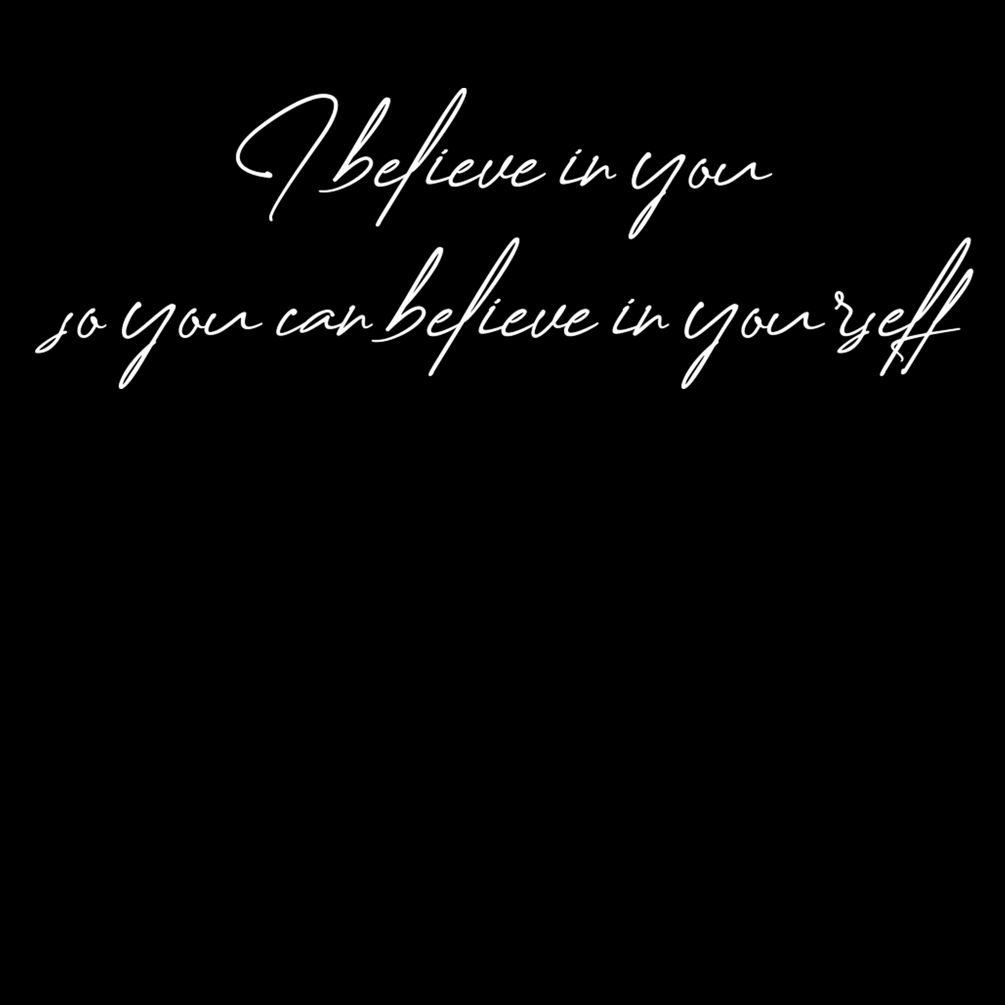 White cursive text on a black tee reads, "I believe in you so you can believe in yourself." The handwritten style of this Oaklandish Women's Coach Beam's Legacy Tee is inspired by Coach Beam’s support for Oakland youth.