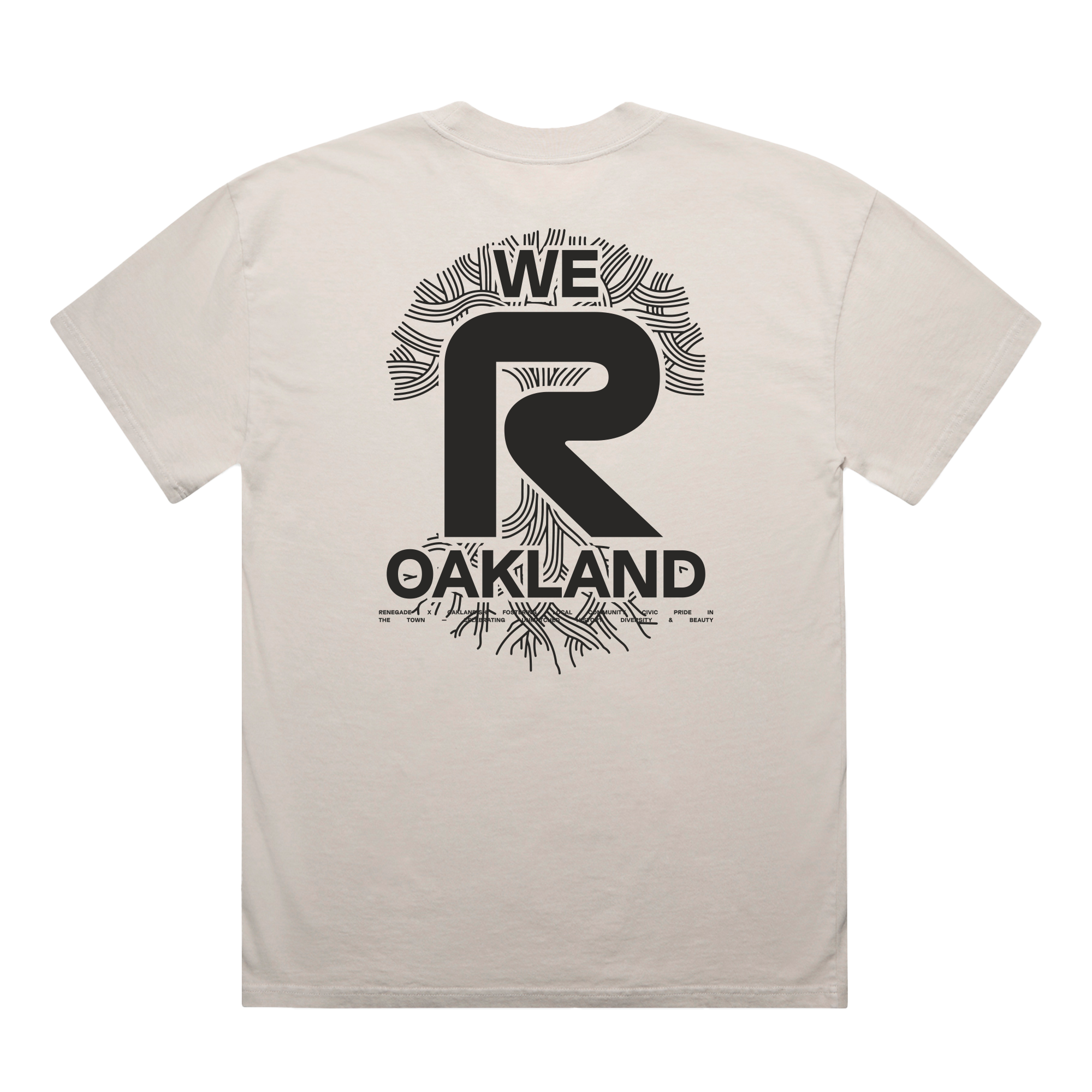Back of the Oaklandish We R Oakland Tee in light beige, heavy-weight cotton, features a bold black graphic: a large central "R" with "WE" above and "OAKLAND" below, all encircled by abstract palm-like radiating lines.