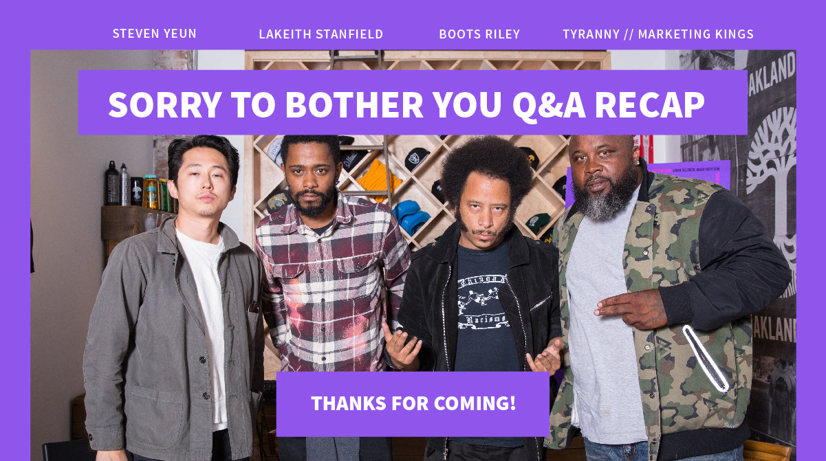 Sorry to Bother You Q&A recap.
