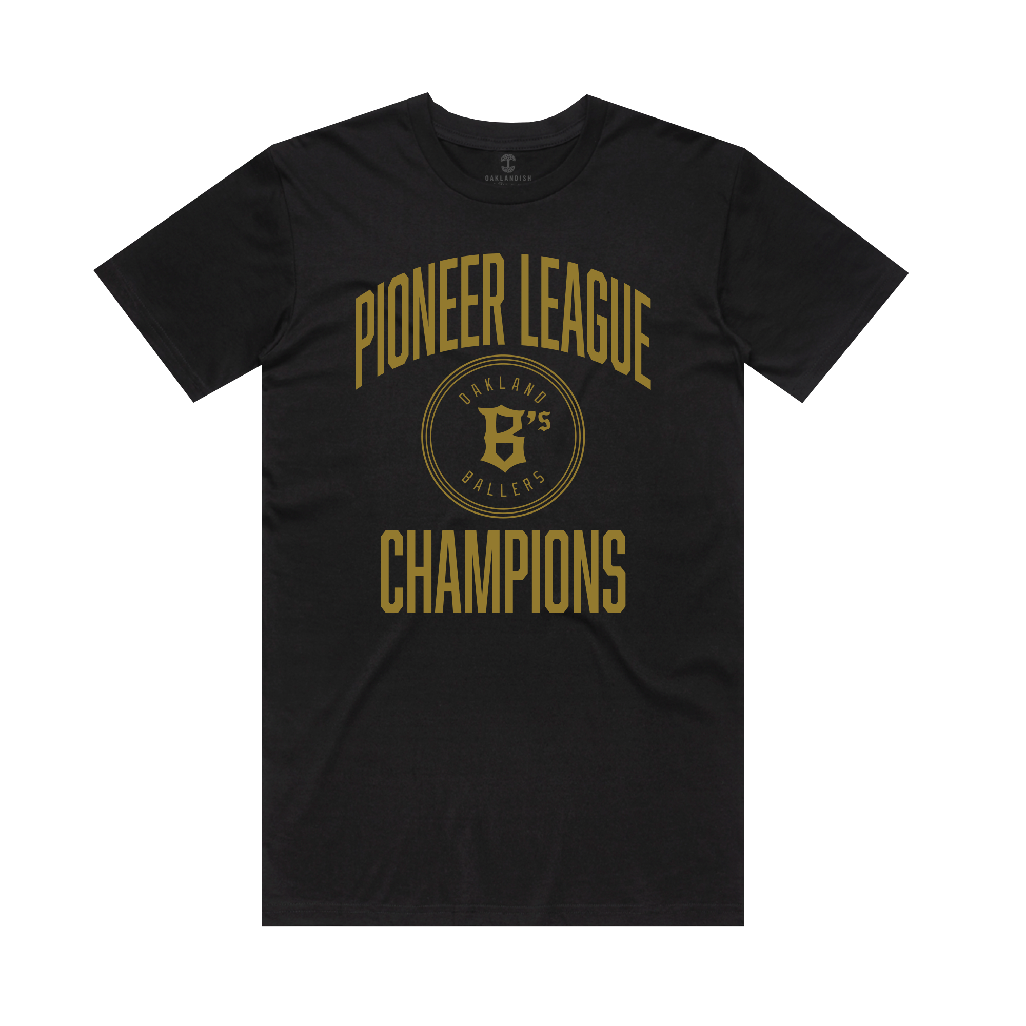 The Oakland Ballers Pioneer League 2025 Champs Tee features a bold black design with gold "PIONEER LEAGUE CHAMPIONS" text, a circular team logo, and a stylized "B’s," celebrating the Oakland Ballers' baseball victory.