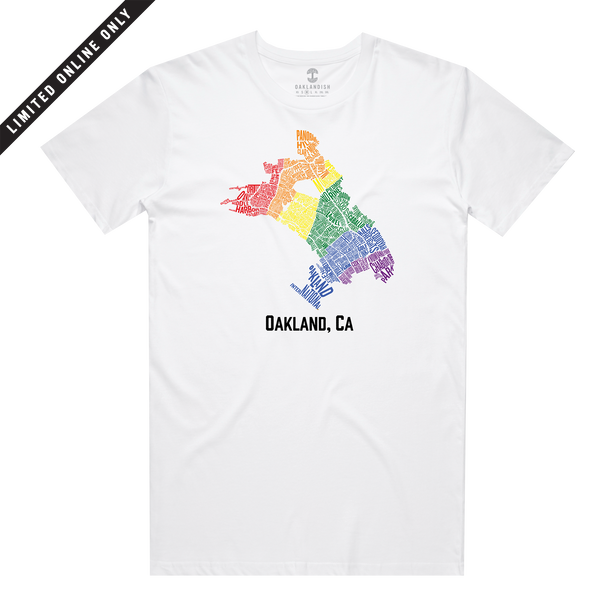 White t-shirt with a rainbow graphic of Oakland neighborhood map & Oakland CA wordmark & Limited Online Only sash.