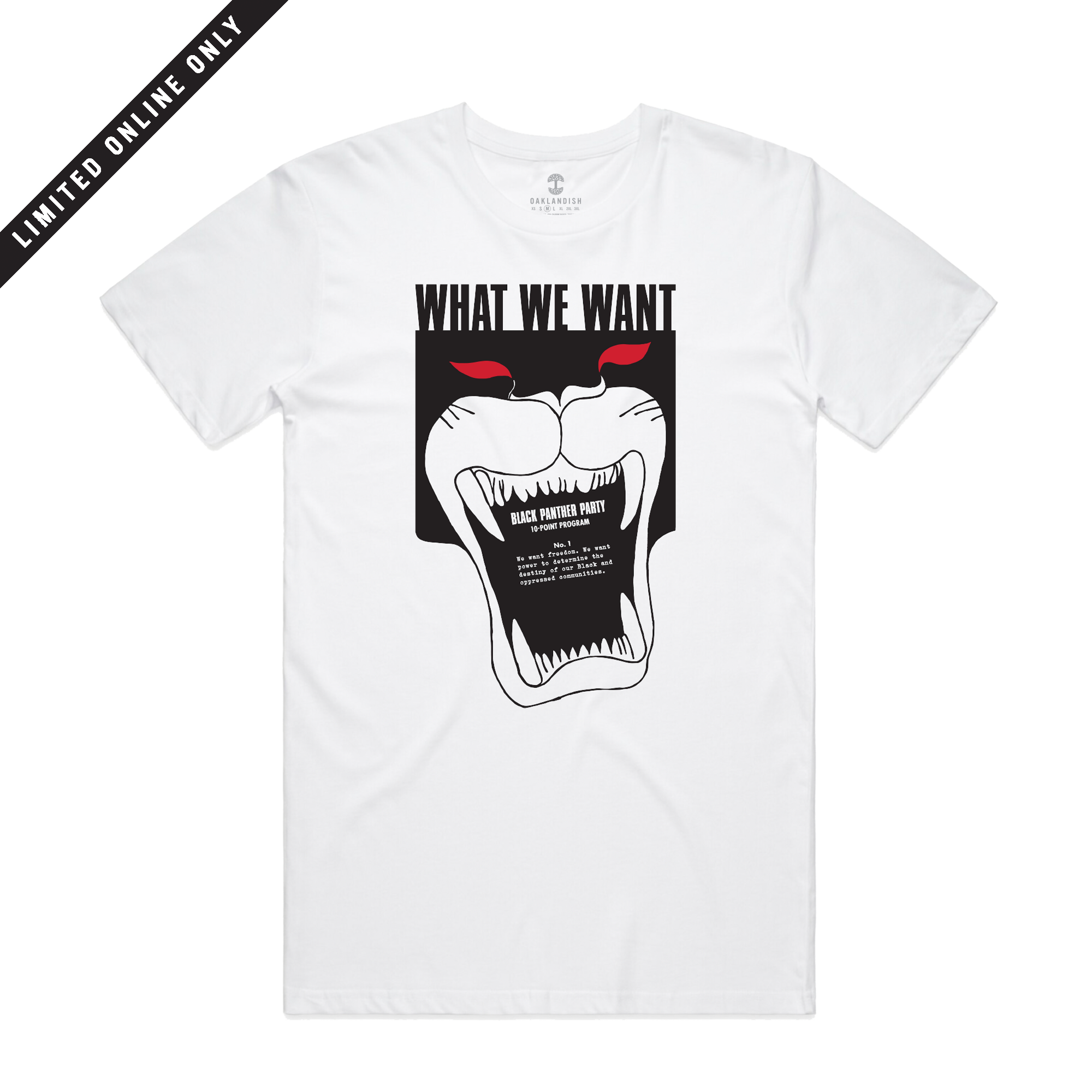 Front view of white cotton tee with image of a What Want : 10 Point Platform # 1 