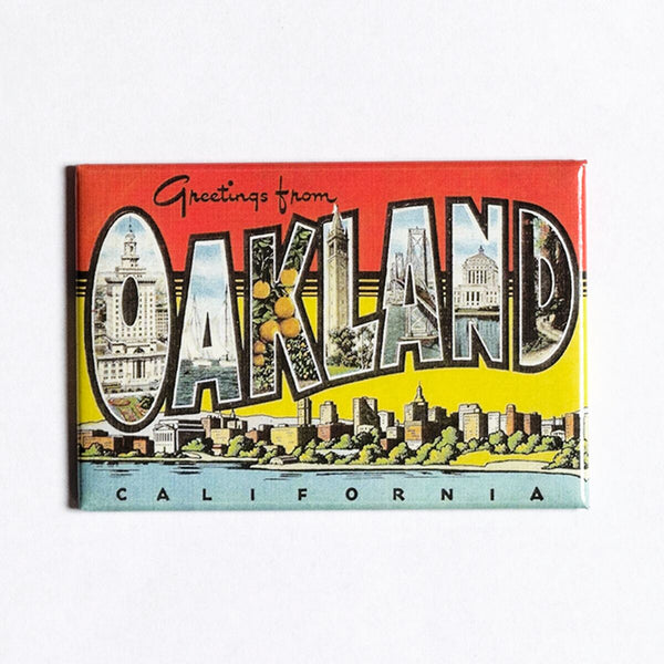 Full color, red, blue, yellow with black lettering, “Greetings for Oakland, California” postcard style magnet.