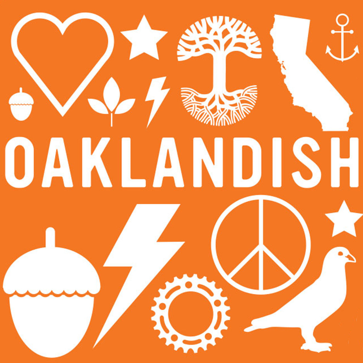 An orange square showcases various white icons such as a heart, star, tree, map of California, anchor, acorn, leaves, lightning bolt, peace sign, gear, and a pigeon. The word "OAKLANDISH" is prominently displayed in the center. Oaklandish Online Gift Cards valued at $75 are also available for online redemption.