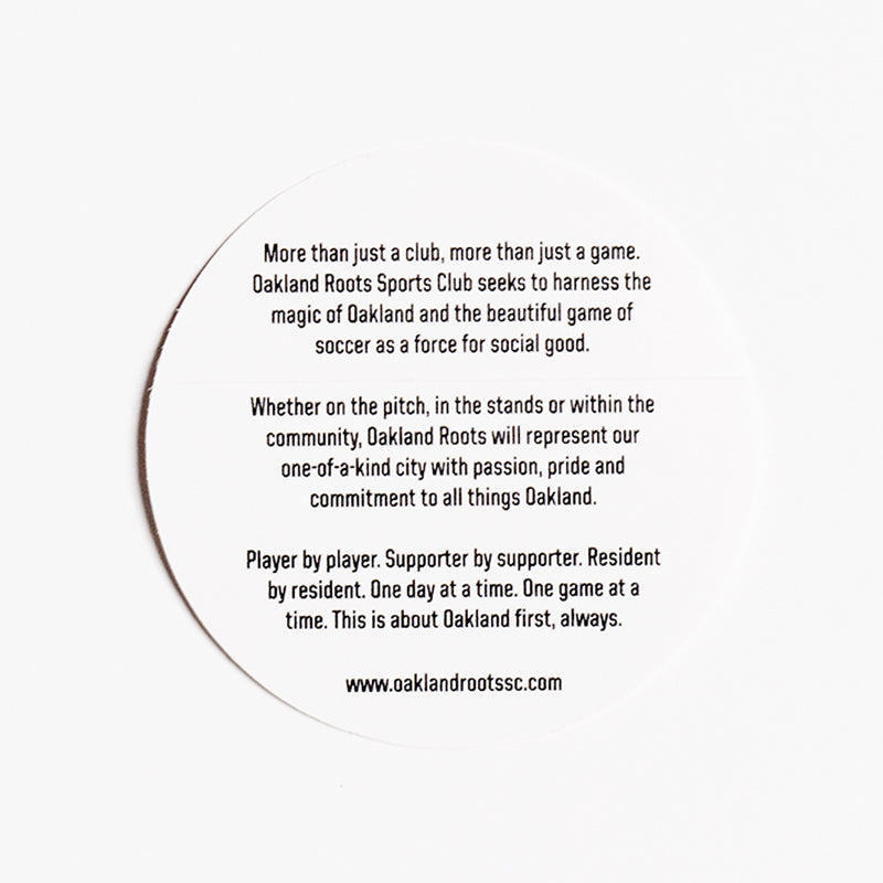 Backside of Oakland Roots logo sticker with description of the team’s social mission.